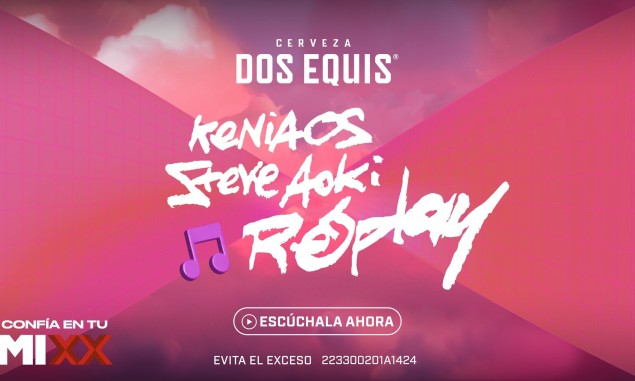 ¡Dos Equis, Steve Aoki y Kenia Os estrenan “Replay"! La nueva collab del DJ con la cantante mexicana